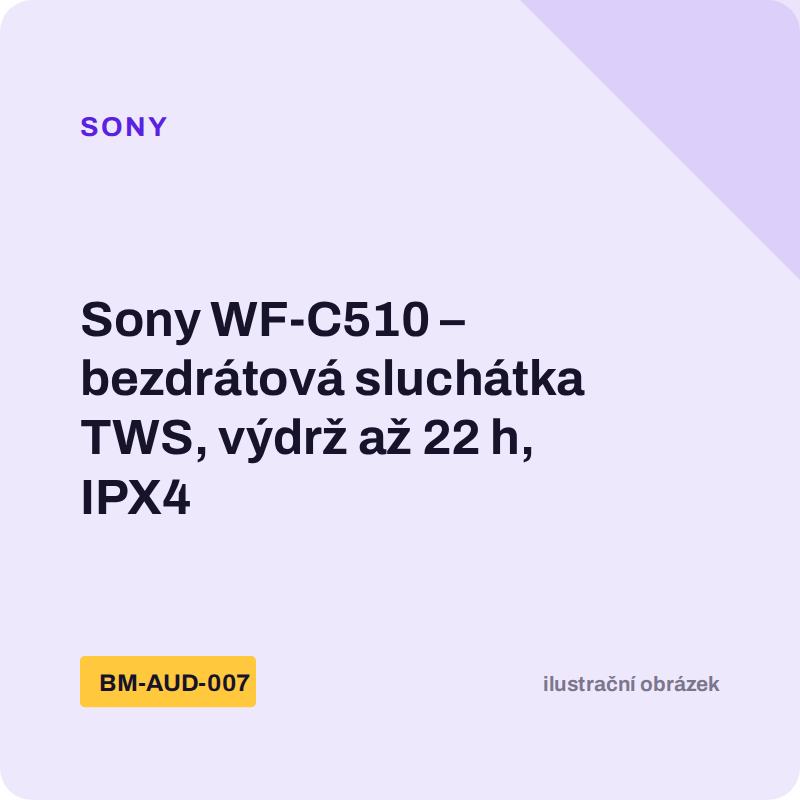 Sony WF-C510 – bezdrátová sluchátka TWS, výdrž až 22 h, IPX4