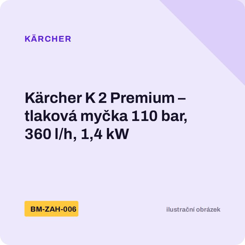 Kärcher K 2 Premium – tlaková myčka 110 bar, 360 l/h, 1,4 kW